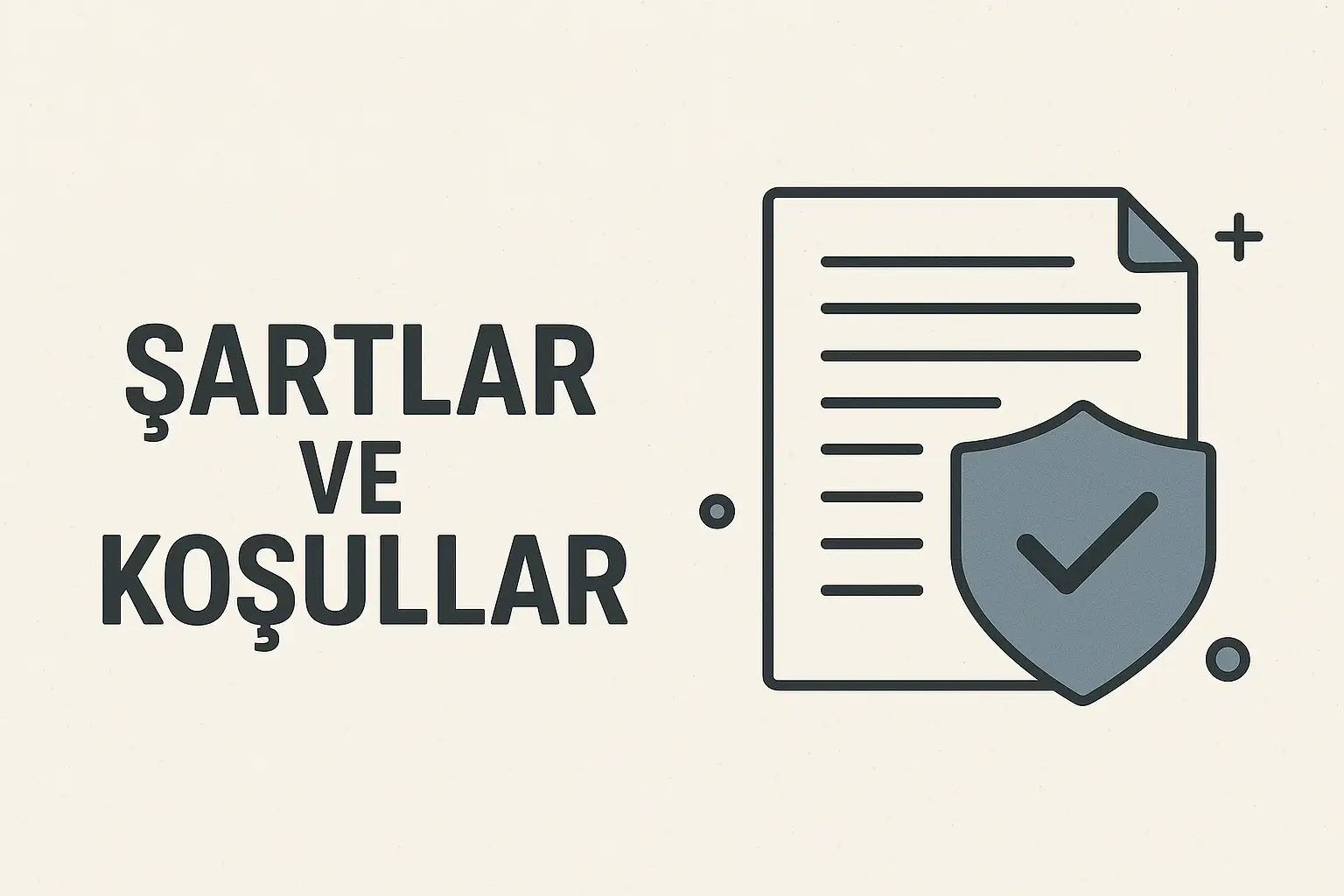 Şartlar ve Koşullar